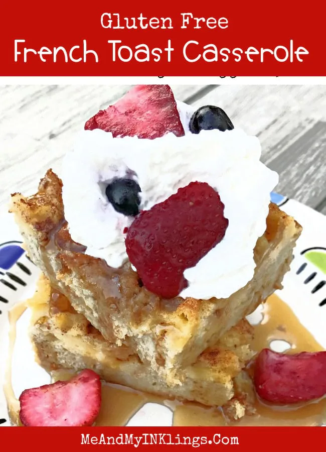 Gluten Free French Toast Casserole - Laura Kelly's Inklings